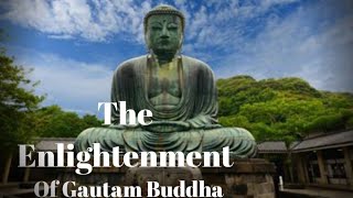 The Enlightenment of the Buddha A Journey to Inner Awakening [upl. by Enajyram]