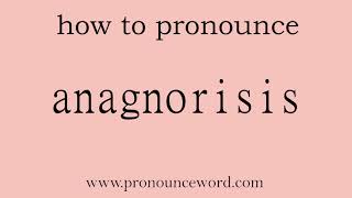 anagnorisis How to pronounce anagnorisis in english correctStart with A Learn from me [upl. by Ormond36]