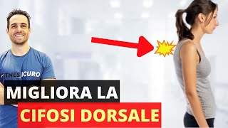 Come ridurre velocemente la CIFOSI DORSALE esercizi correttivi [upl. by Virgie]