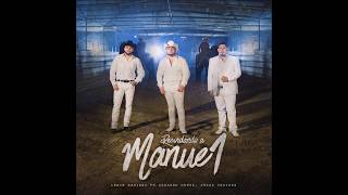 RECORDANDO A MANUEL LETRA  feat LENIN RAMIREZ amp JESUS CHAIREZ [upl. by Pul]