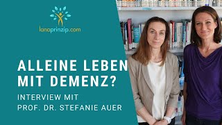 Alleine leben mit Demenz Interview mit Demenz Spezialistin Prof Dr Auer [upl. by Ppilihp]