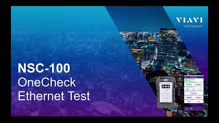 Perform an Ethernet Test Using VIAVI NSC100 OneCheck Network amp Service Companion [upl. by Pillsbury]