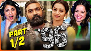 96 Movie Reaction Part 12  Vijay Sethupathi  Trisha Krishnan  C Prem Kumar [upl. by Htevi]