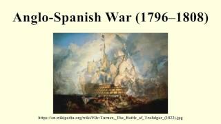 AngloSpanish War 1796–1808 [upl. by Meadow]