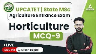 Horticulture Class 9  UPCATETMSC Agriculture Entrance Exam  By Akash Sir [upl. by Carilyn]