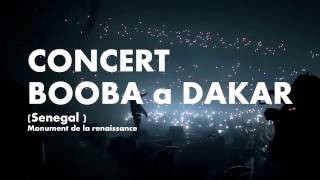 ACTU  BOOBA en Concert a DAKAR au SENEGAL [upl. by Anayi]