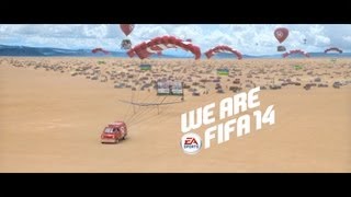 FIFA 14 Spot TV completo  We Are FIFA 14 [upl. by Enilreug72]