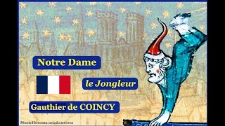 Notre Dame le Jongleur  Gauthier de Coincy 11771237  lu en français [upl. by Larrad]