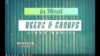 हिंदी में  USERS AND GROUP MANAGEMENT IN LINUX [upl. by Gambrell]