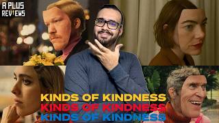 Kinds of Kindness Reseña [upl. by Arorua170]