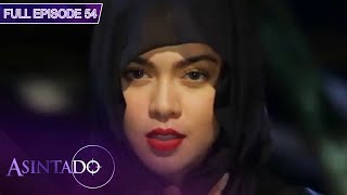 Full Episode 54  Asintado English Dubbed [upl. by Manuel]