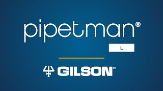 Gilson PIPETMAN® L [upl. by Walliw]