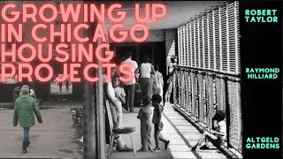 GROWING UP IN CHICAGO HOUSING PROJECTS [upl. by Inavoj]