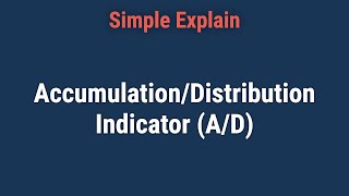 AccumulationDistribution Indicator AD What it Tells You [upl. by Yldarb621]