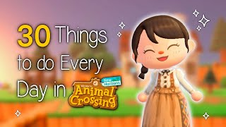 30 Things to do EVERY DAY in Animal Crossing New Horizons [upl. by John]