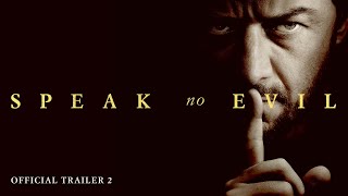 Speak No Evil  Official Trailer 2 [upl. by Nonnek]