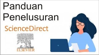 Panduan Penelusuran Science Direct [upl. by Eriam31]