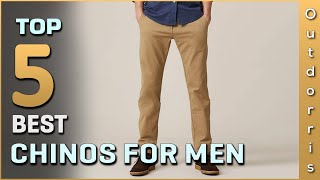 Top 5 Best Chinos for Men Review in 2023  You Can Buy Right Now [upl. by Howell]