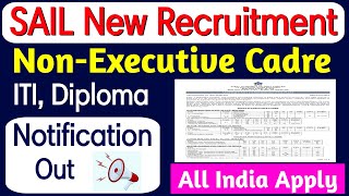 SAIL Recruitment 2024  SAIL NonExecutive Vacancy  OCT ACTDiploma ITI sail itilatestvacancy [upl. by Etiuqal140]