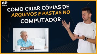 DESCUBRA COMO CRIAR CÓPIAS DE ARQUIVOS E PASTAS COM FACILIDADE [upl. by Murdock617]