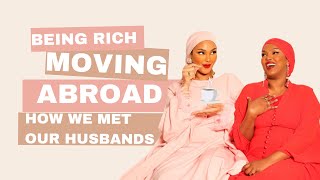 PART 2 Ep1  Being RICH Moving Abroad How I Met my Hubby [upl. by Trevor]