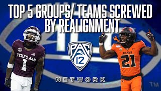 Top 5 Groups Teams Screwed By Realignment  Pac12  G5  ACC  Oregon State  Texas AampM [upl. by Sidky]