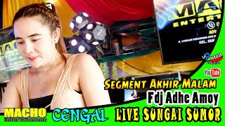 SEASON AKHIR  MACHO LIVE SUNGAI SUMOR CENGAL  DJ ARIE MACHO  FDJ ADHE AMOY  REMIK PALEMBANG [upl. by Assenov437]