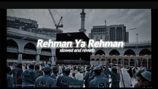 Ya nur ya nur  Rahman ya Rahman  slow and lofi [upl. by Eeimaj]