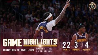 Kentavious CaldwellPope Full Game Highlights vs Cavs 🎥 [upl. by Demmy]