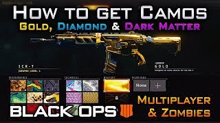 How To Unlock GOLD DIAMOND amp DARK MATTER CAMOS in CoD BO4 All Multiplayer Zombies Challenges [upl. by Yehsa]