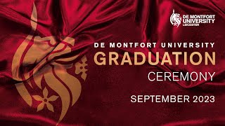 DMU September Graduations 2023 Saturday 9 September 10am [upl. by Chari300]