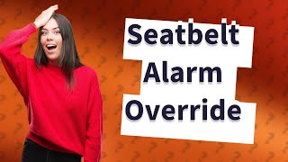 How to turn off seatbelt alarm Toyota Highlander 2018 [upl. by Sabine]