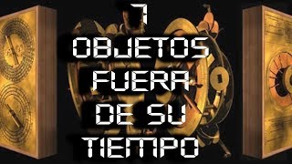 OOPARTS nuevos 7 ASOMBROSOS objetos que desafían a la historia  HEAVY TOPS [upl. by Yelyr]