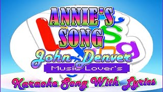 Annies Song  John Denver  Karaoke Song With Lyrics [upl. by Remot16]