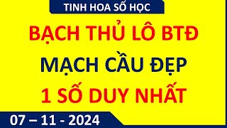 BẠCH THỦ ĐỀ XSMB NGÀY 07 11 BẠCH THỦ LÔ CHUẨN CẦU ĐỀ 1 SỐ soi cầu miền bắc TINH HOA SỐ HỌC THSH [upl. by Aleinad]