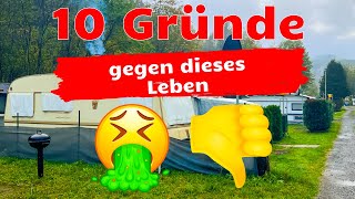 Vollzeitleben auf dem Campingplatz Die Negativen SeitenTop10 [upl. by Krongold]