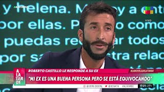 🗣️ ROBERTO CASTILLO quotMi ex es una buena persona pero está equivocadaquot [upl. by Laresa]