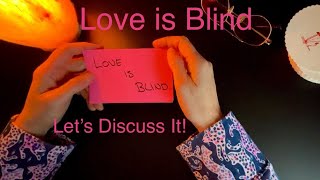 Love is Blind Season 7 A Soft Spoken Breakdown and Gossip Sesh [upl. by Mcgaw]