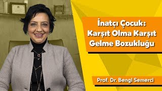 İnatçı Çocuk Karşıt Olma Karşıt Gelme Bozukluğu [upl. by Annawak527]