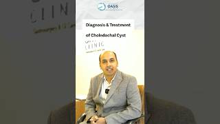 Diagnosis and Treatment Of Bile Duct Cyst  Dr Aditya dradityakulkarni bileductcyst oasis short [upl. by Ajssatsan]