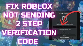 How To Fix Roblox Not Sending 2 Step Verification Code [upl. by Bible886]