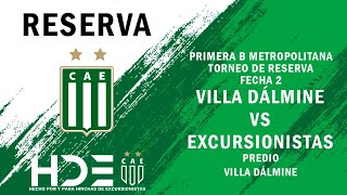 Excursionistas vs Villa Dálmine  Fecha 2 [upl. by Jonathon271]