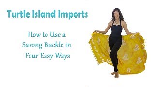 How to Use a Sarong Buckle in Four Easy Ways [upl. by Baoj]