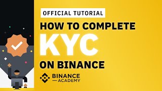 How to Complete Identity VerificationKYC on Binance  Binance Official Guide [upl. by Ycniuqed]