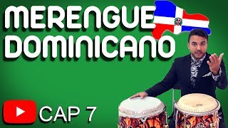 Merengue Dominicano CAP 7 Curso de Percusión Latina [upl. by Aihsetan553]