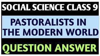 Pastoralists in the Modern World Class 9 Questions and Answers  History Chapter 5 Class 9 [upl. by Ahsirtal57]