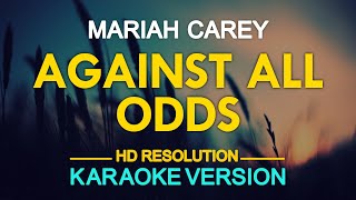 Mariah Carey  Against All Odds KARAOKE Version [upl. by Ocnarfnaig]