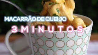 Macarrão de Microondas de 3 minutos  Mac and Chesse de Caneca [upl. by Bertie932]