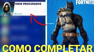 COMO COMPLETAR TODAS AS MISSÕES MAIS PROCURADOS PÉ NA PORTA  FORTNITE [upl. by Aisanat696]