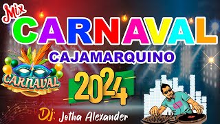 Mix CARNAVAL Cajamarquino 2025  Cajamarca Perú  DJ JOTHA ALEXANDER [upl. by Wheeler973]